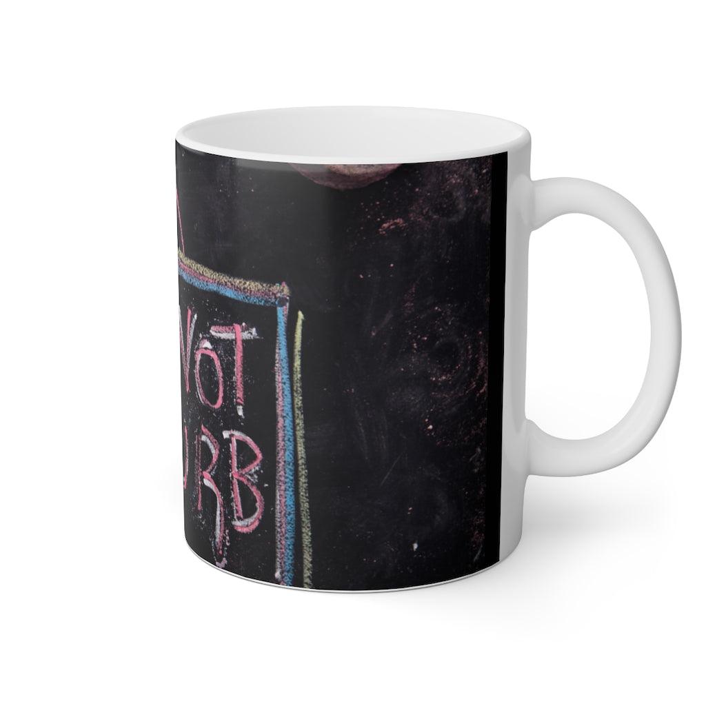 Do not Disturb Mug, 11oz - Aprilathomas