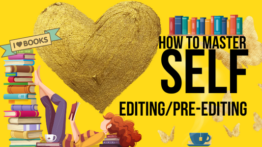 How to Master Self-Editing (Pre-Editing)